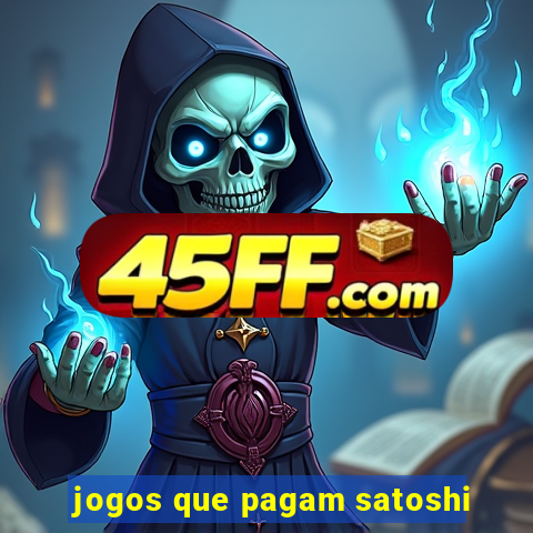 jogos que pagam satoshi